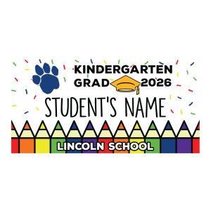 Lincoln School Kindergarten Graduate Lawn Sign