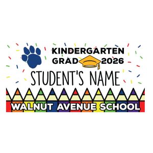 Walnut Ave. School Kindergarten Graduate Lawn Sign